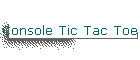 Console Tic Tac Toe